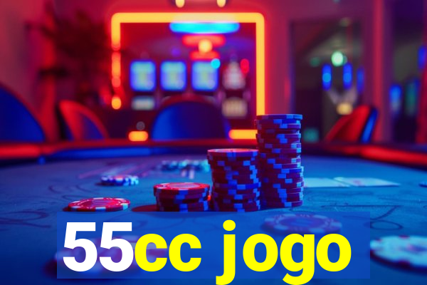 55cc jogo